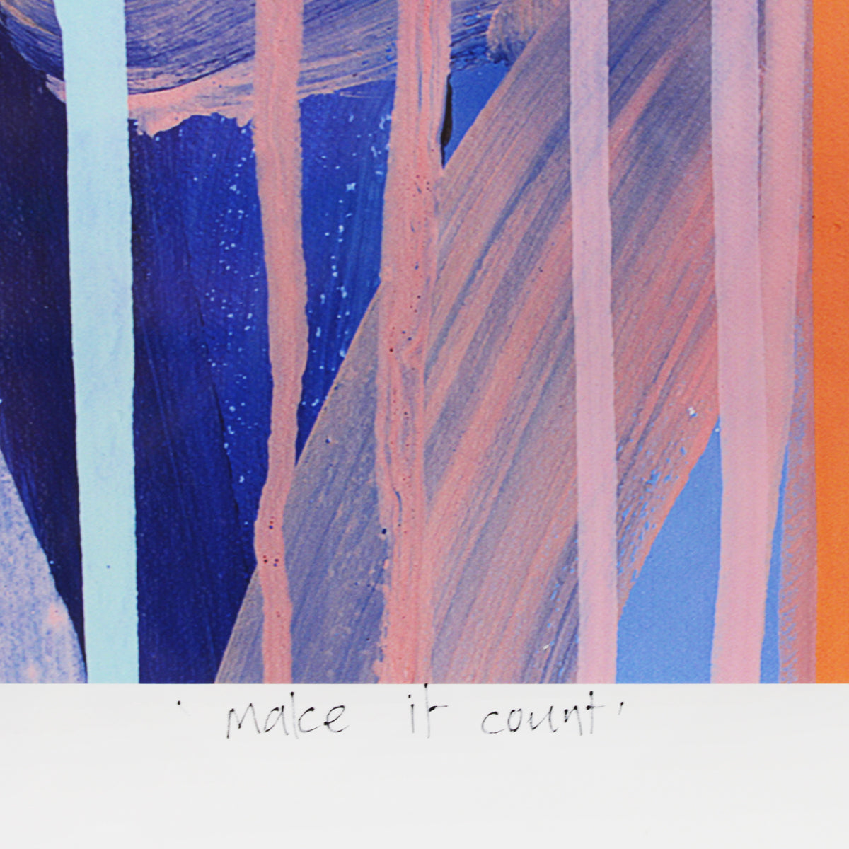 Make it Count | Giclee Print - Tiff Manuell